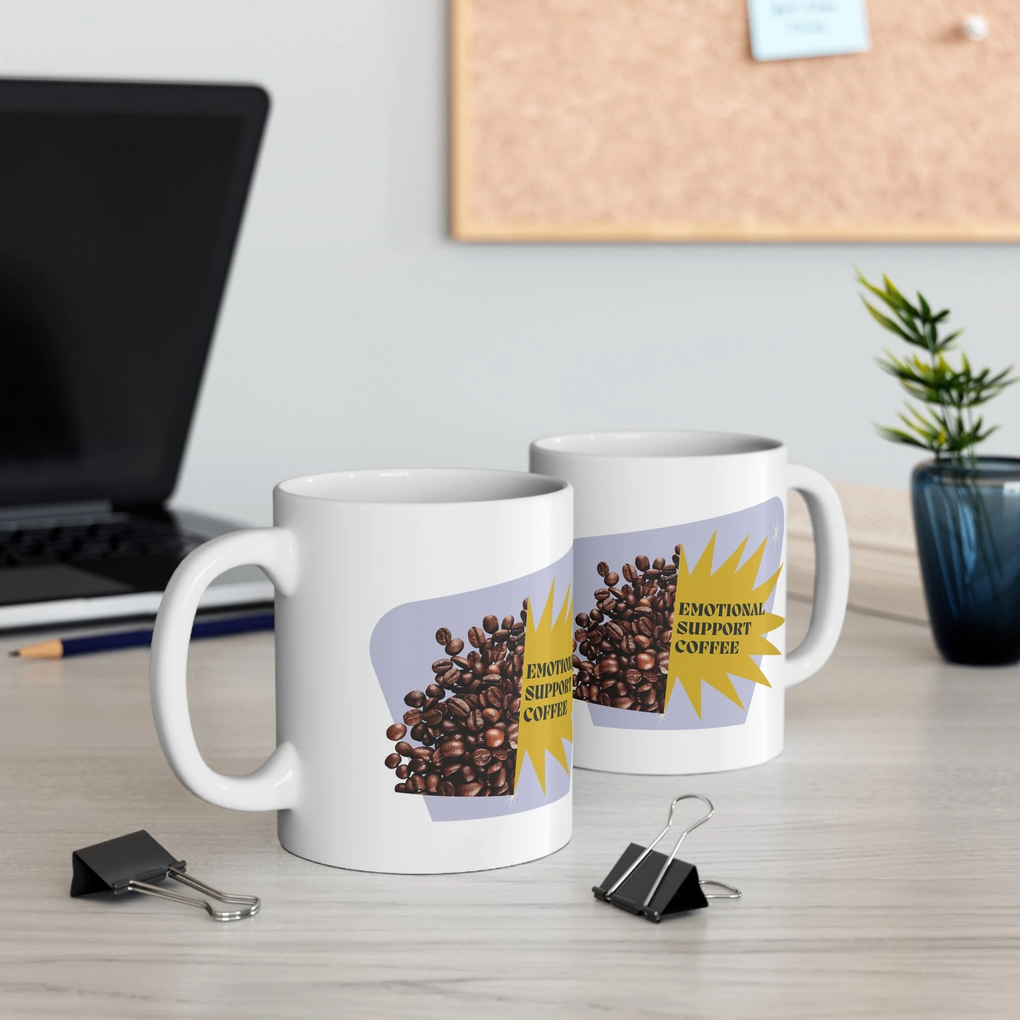 Emotional Support Coffee Ceramic Mug 11oz - Image 6